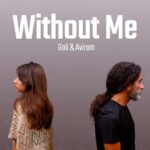 שני הסינגלים הראשונים של Gali & Aviram, מתוך אלבום הבכורה שיצא באפריל